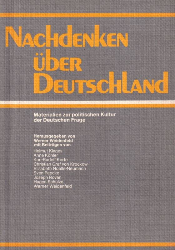 Nachdenken über Deutschland. Materialien zur politischen Kultur der Deutschen Frage Politics & History
