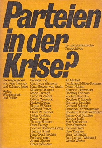Parteien in der Krise: In- u. ausländische Perspektiven Professional & Reference Books