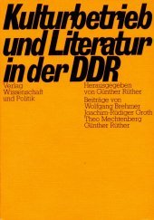 Kulturbetrieb und Literatur in der DDR Politics & History