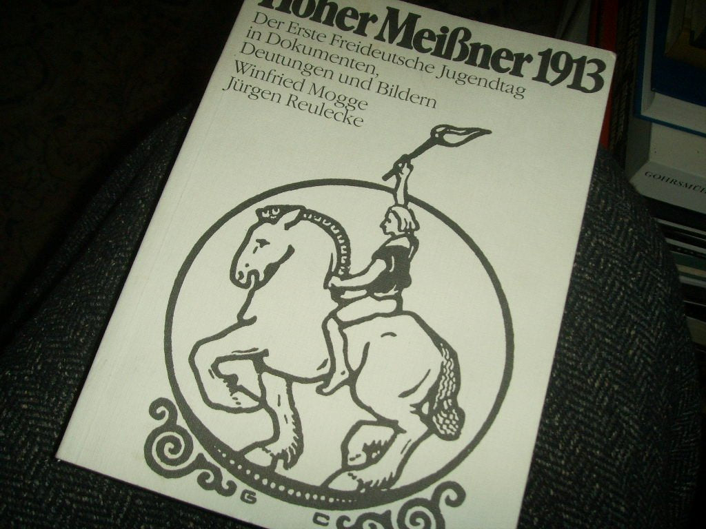 Hoher Meissner 1913. Der Erste Freideutsche Jugendtag in Dokumenten, Deutungen und Bildern Social Sciences