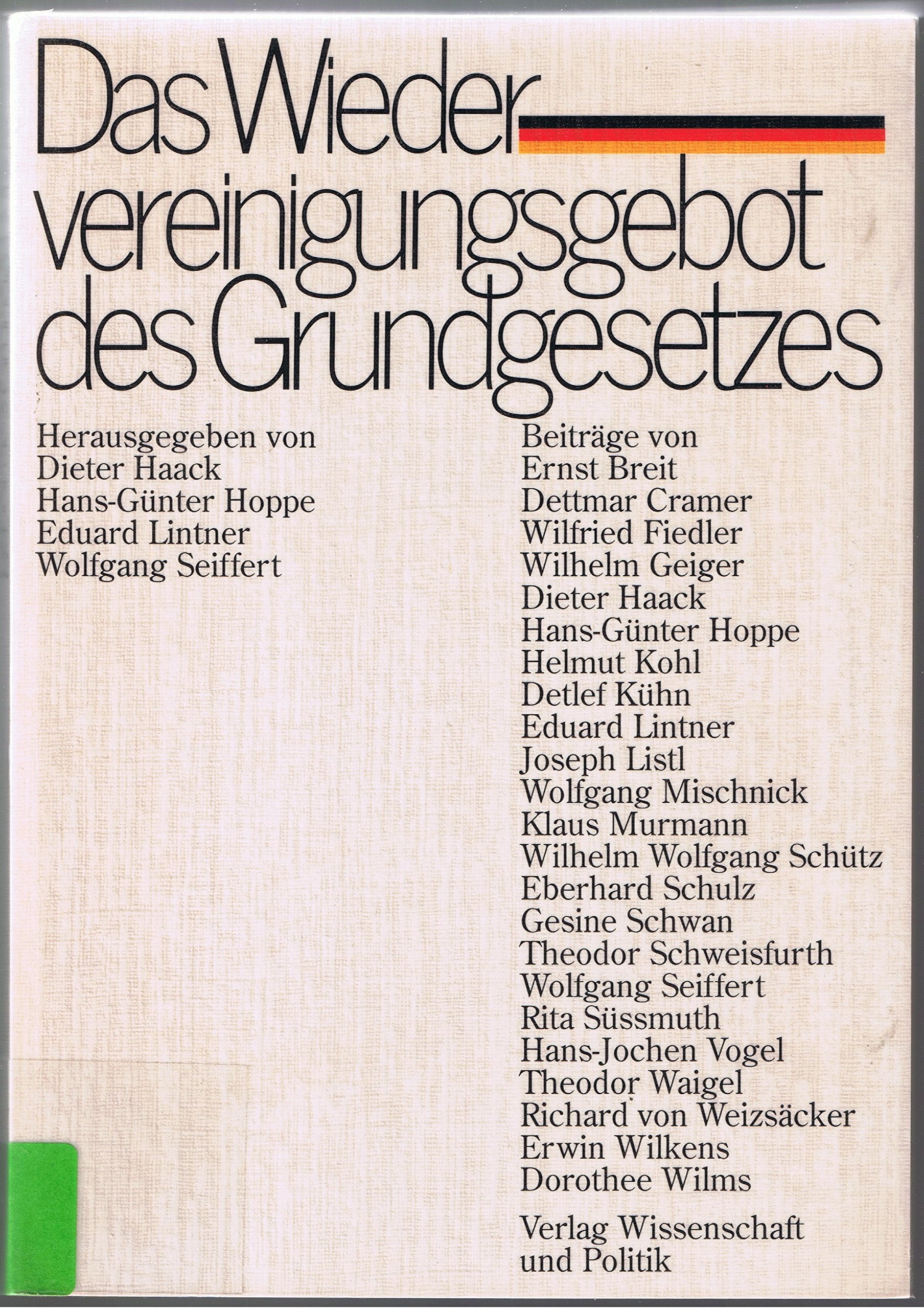Das Wiedervereinigungsgebot des Grundgesetzes Law Books