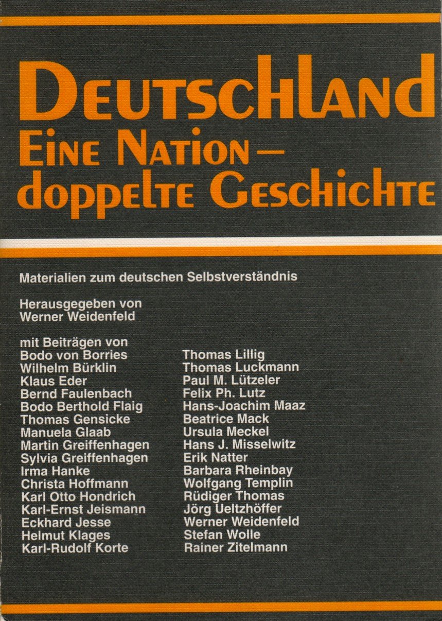 Deutschland. Eine Nation, doppelte Geschichte. Materialien zum deutschen Selbstverständnis Politics & History