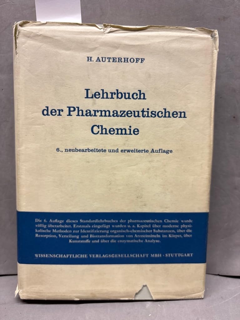 Harry Auterhoff: Lehrbuch der pharmazeutischen Chemie Natural Sciences