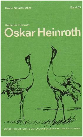 Oskar Heinroth. Vater der Verhaltensforschung 1871-1945 Books