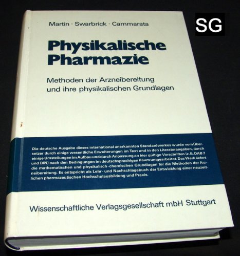 Physikalische Pharmazie. Methoden der Arzneibereitung und ihre physikalischen Grundlagen. Books