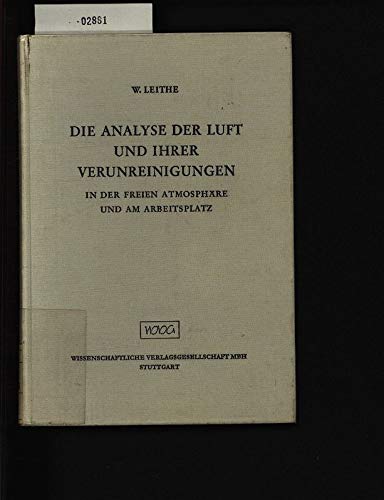 Die Analyse der Luft und ihrer Verunreinigungen in der freien Atmosphäre und am Arbeitsplatz Books