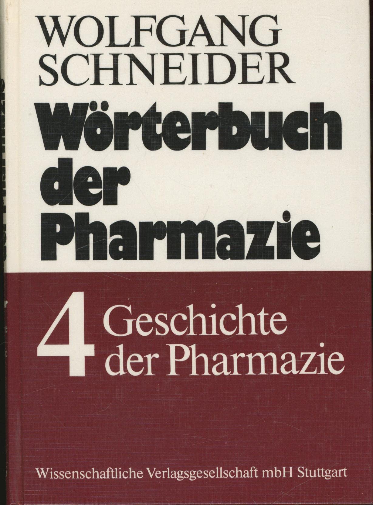Wörterbuch der Pharmazie IV. Geschichte der Pharmazie Learning & Reference