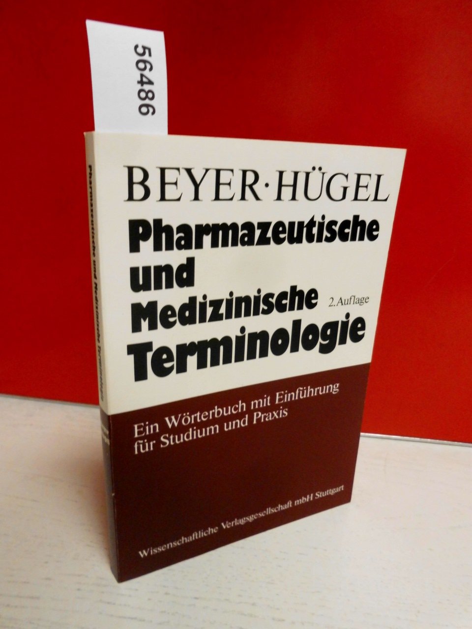 Pharmazeutische und Medizinische Terminologie. Ein Wörterbuch mit Einführung für Studium und Praxis Medicine