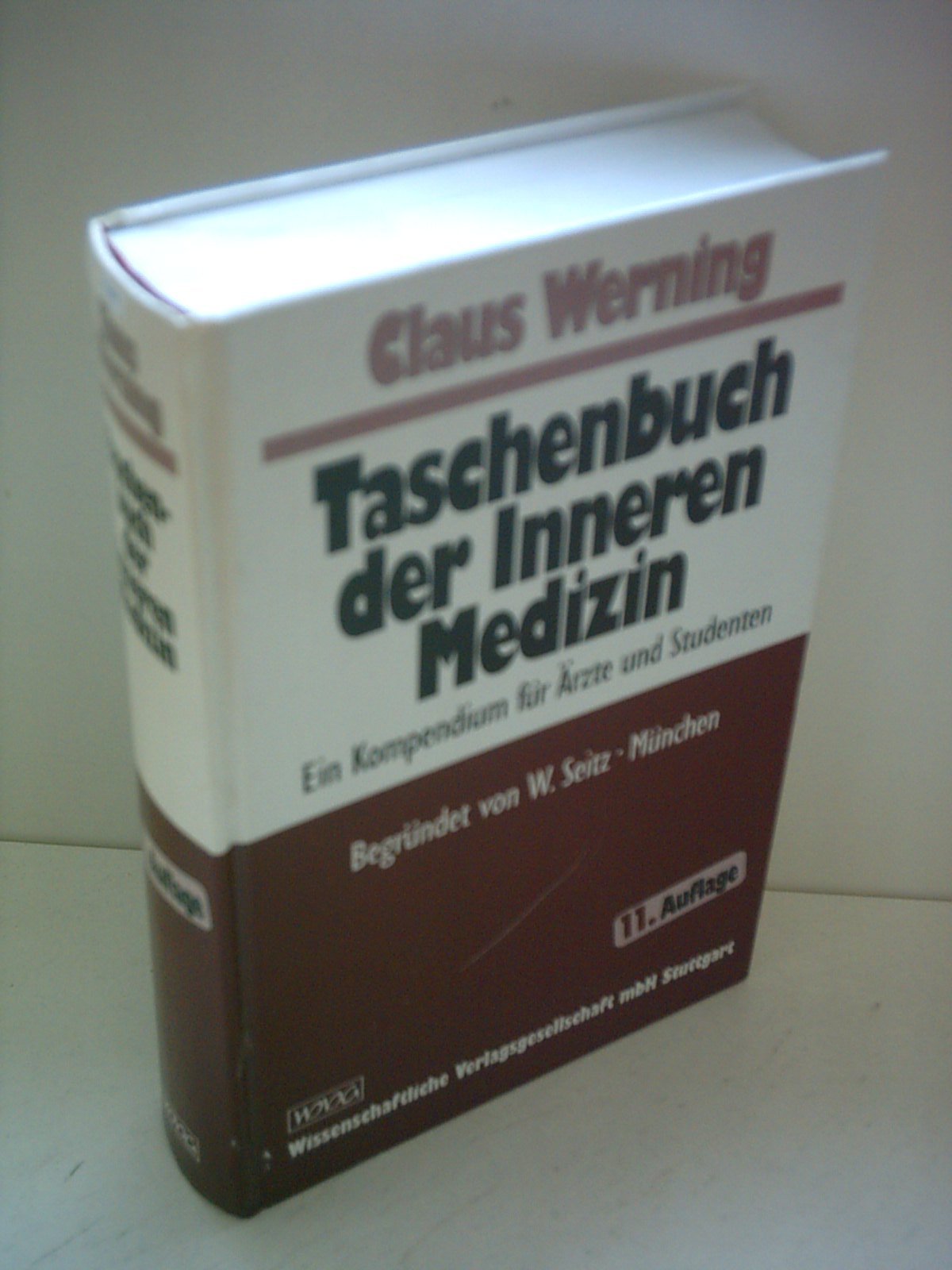 Taschenbuch der inneren Medizin. Ein Kompendium für Ärzte und Studenten Medicine