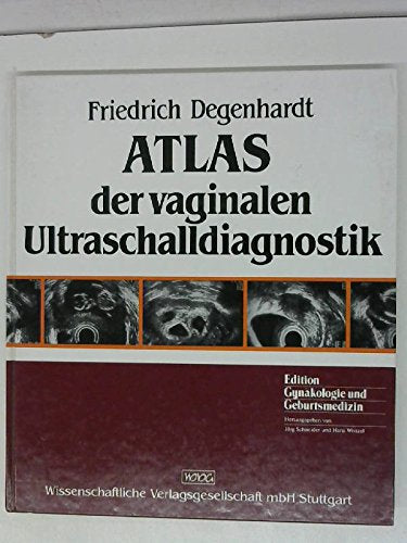 Atlas der vaginalen Ultraschalldiagnostik Medicine