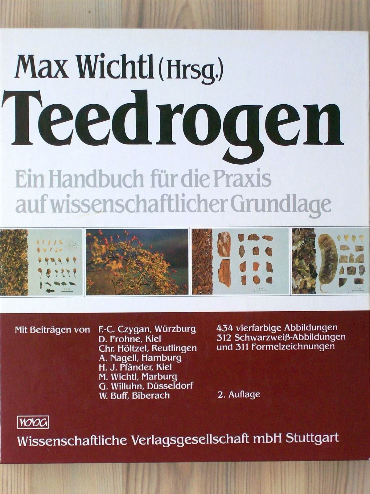 Teedrogen. Ein Handbuch für die Praxis auf wissenschaftlicher Grundlage Medicine