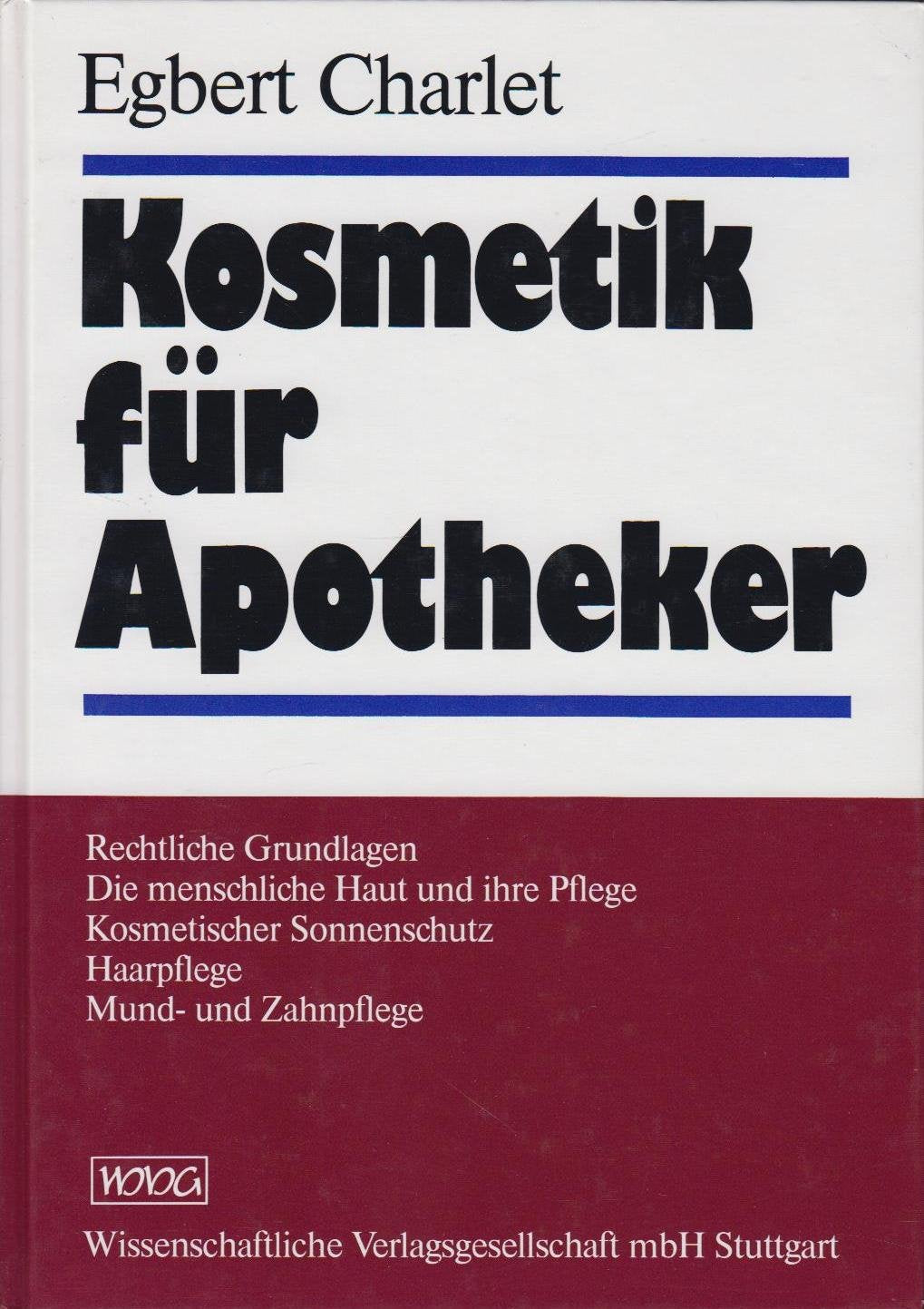 Kosmetik für Apotheker Medicine