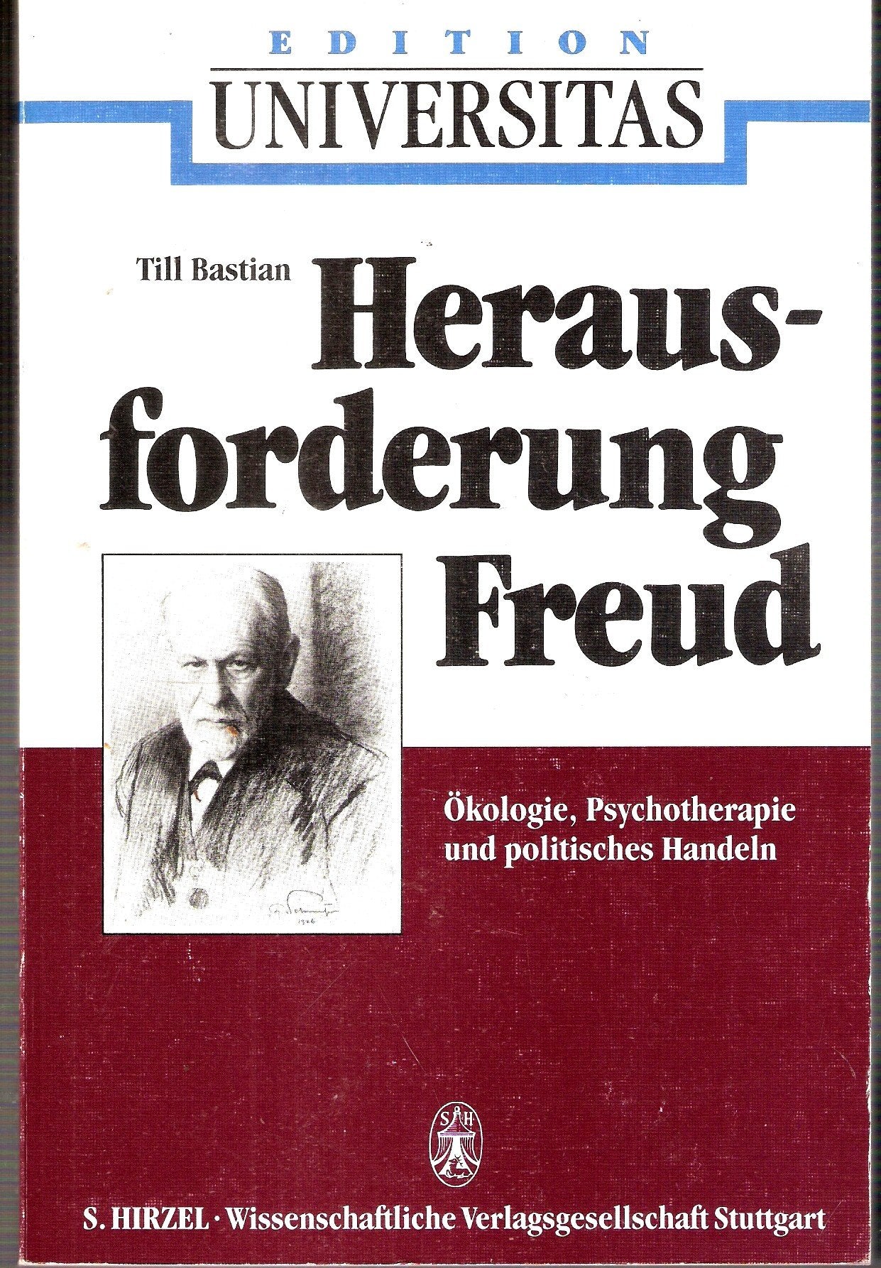 Herausforderung Freud: Ökologie, Psychotherapie und politisches Handeln Books