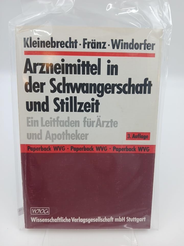 Arzneimittel in der Schwangerschaft und Stillzeit: Ein Leitfaden für Ärzte und Apotheker Health, Nutrition & Fitness