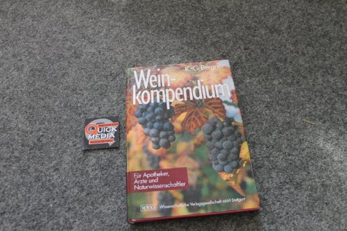 Weinkompendium für Apotheker, Ärzte und Naturwissenschaftler Medicine