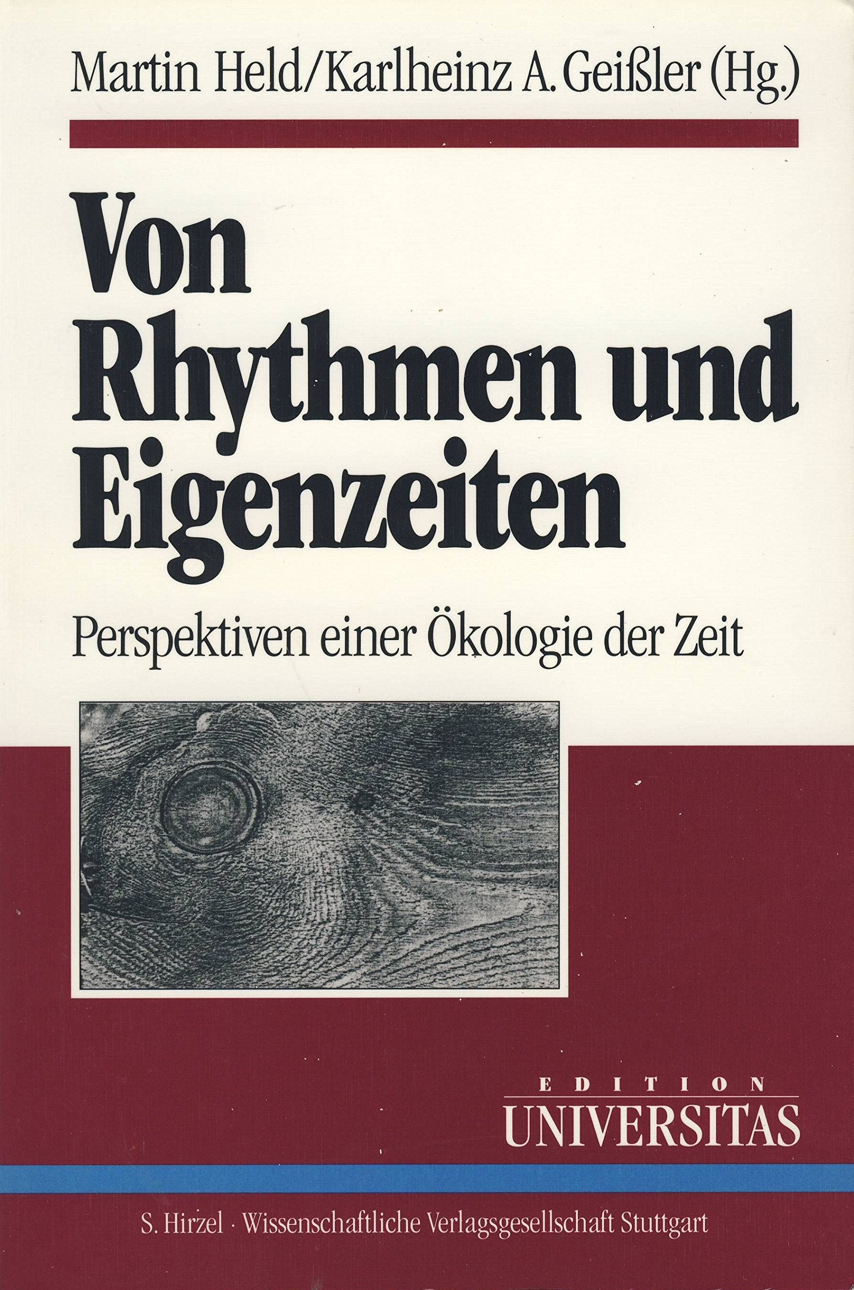 Von Rhythmen und Eigenzeiten: Perspektiven einer Ökologie der Zeit Natural Sciences
