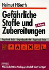 Gefährliche Stoffe und Zubereitungen. Gefahrstoffverordnung - Chemikalien- Verbotsverordnung Business & Technology