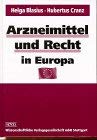 Arzneimittel und Recht in Europa Law