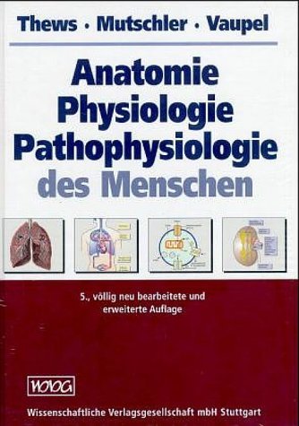Anatomie, Physiologie, Pathophysiologie des Menschen Medicine