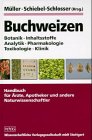 Buchweizen: Botanik - Inhaltsstoffe - Analytik - Pharmakologie - Toxikologie - Klinik Natural Sciences