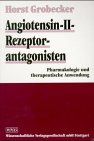 Angiotensin-II-Rezeptorantagonisten: Pharmakologie und therapeutische Anwendung Medicine