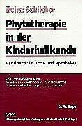 Phytotherapie in der Kinderheilkunde: Handbuch für Ärzte und Apotheker Medicine