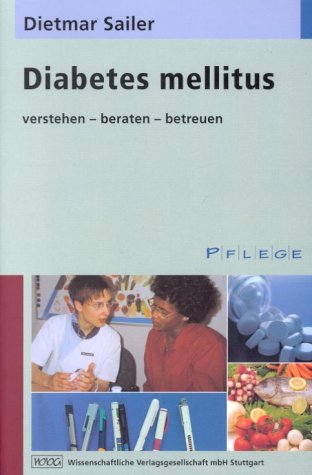 Diabetes mellitus: verstehen - beraten - betreuen Medicine