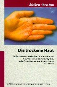 Die trockene Haut: Pathogenese, klinische Manifestationsformen, Probleme der Differentialdiagnose, Galenik, medikamentöse Möglichkeiten, Kosmetika Medicine