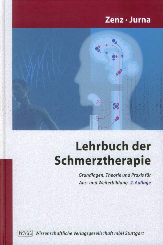 Lehrbuch der Schmerztherapie Medicine