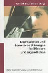 Depressionen und komorbide Störungen bei Kindern und Jugendlichen Medicine