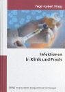 Infektionen in Klinik und Praxis Medicine