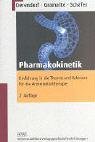 Pharmakokinetik: Einführung in die Theorie und Relevanz für die Arzneimitteltherapie Medicine