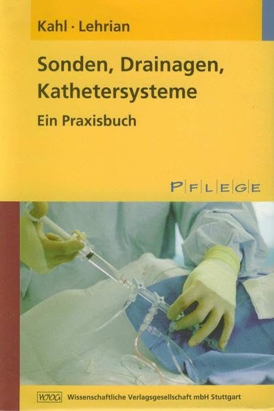 Sonden, Drainagen, Kathetersysteme Medicine Books
