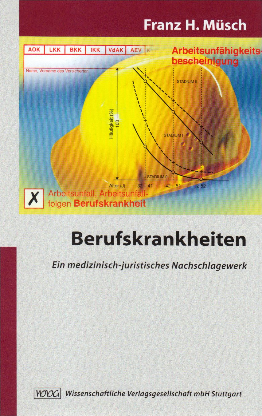 Berufskrankheiten: Ein medizinisch-juristisches Nachschlagewerk Law