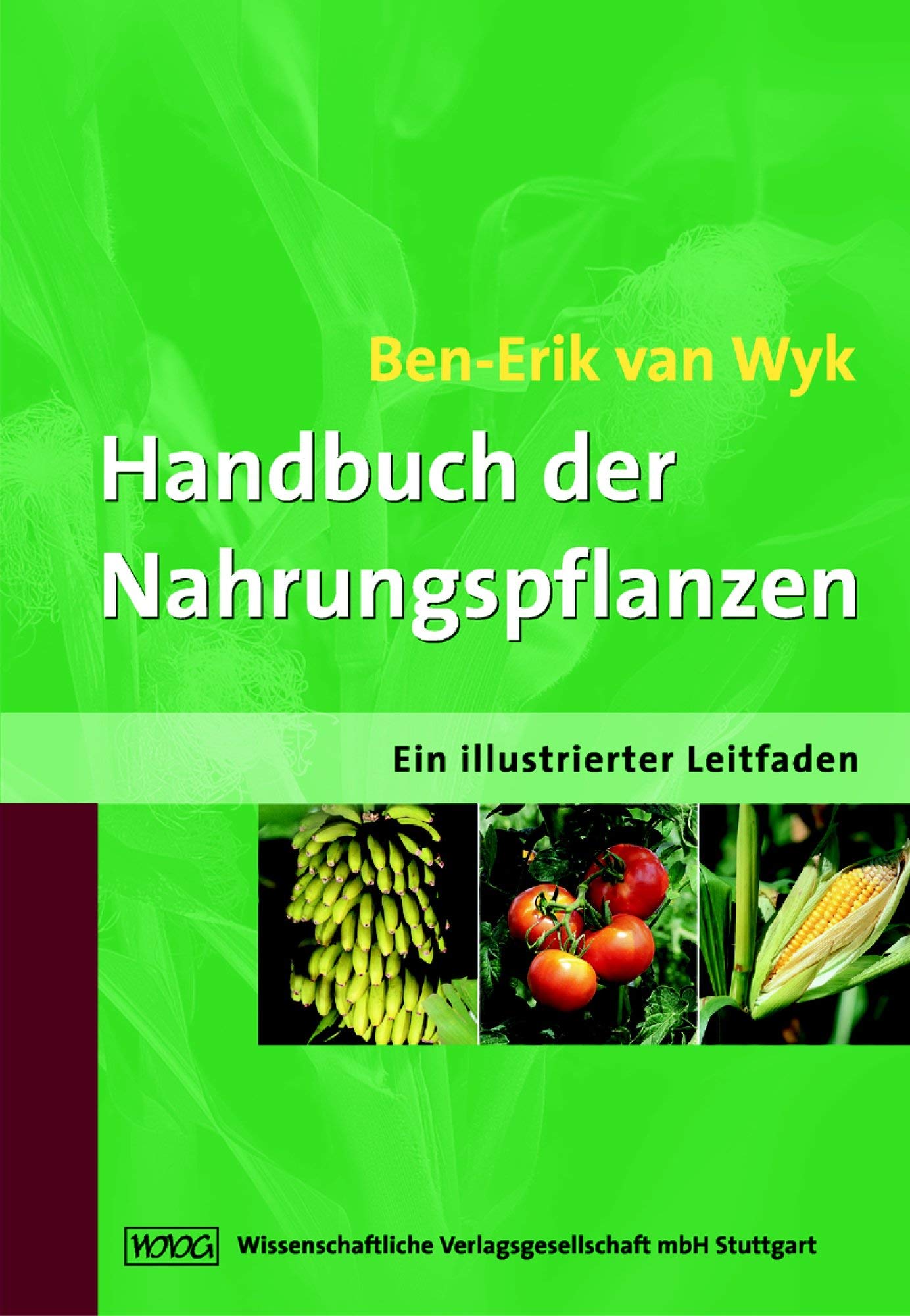 Handbuch der Nahrungspflanzen Medicine