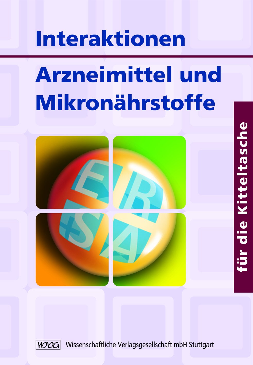 Interaktionen - Arzneimittel und Mikronährstoffe Medicine