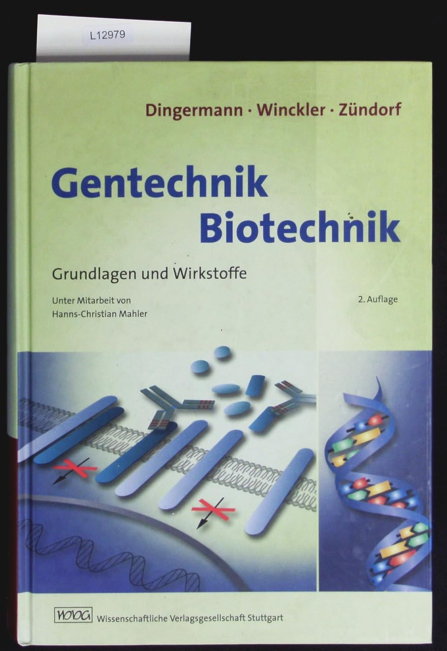 Gentechnik - Biotechnik: Grundlagen und Wirkstoffe Medicine