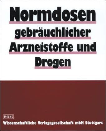 Normdosen gebräuchlicher Arzneistoffe und Drogen Books