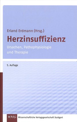 Herzinsuffizienz: Ursachen, Pathophysiologie und Therapie book