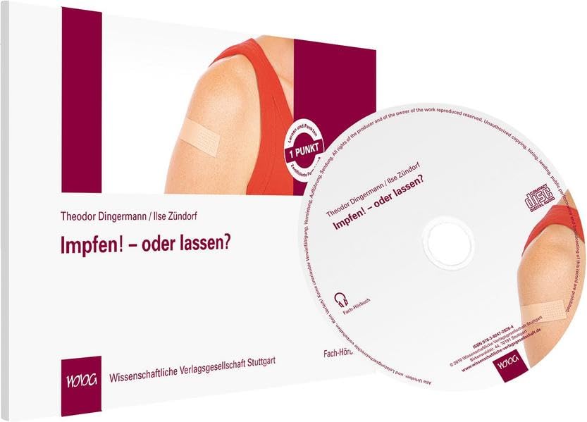 Impfen! - oder lassen? Medicine