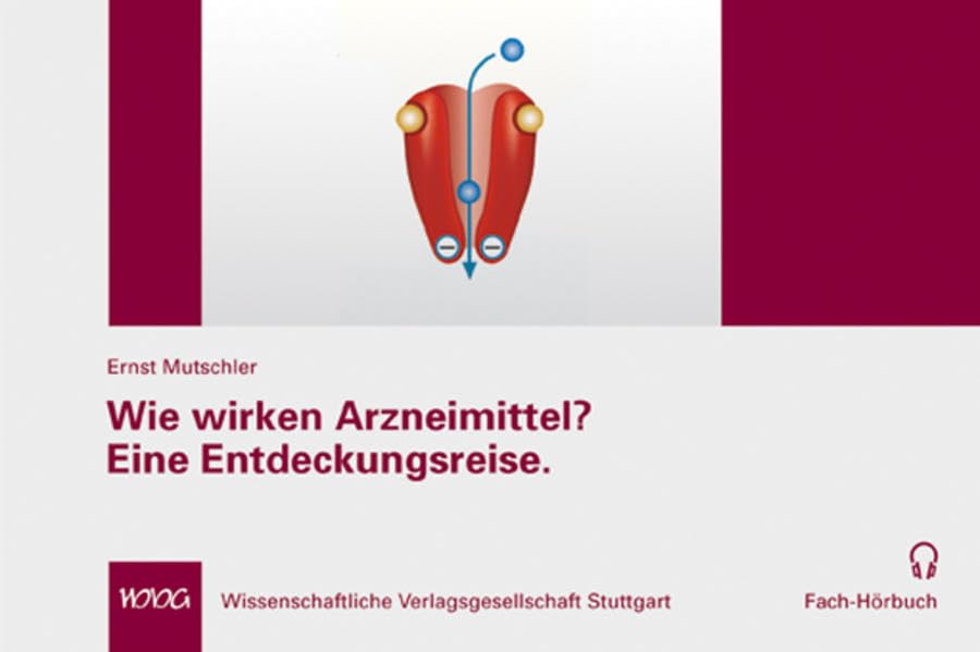 Wie wirken Arzneimittel? Eine Entdeckungsreise. Medicine