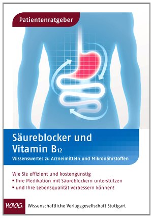 Säureblocker und Vitamin B12: Wissenswertes zu Arzneimitteln und Mikronährstoffen Health, Nutrition & Fitness