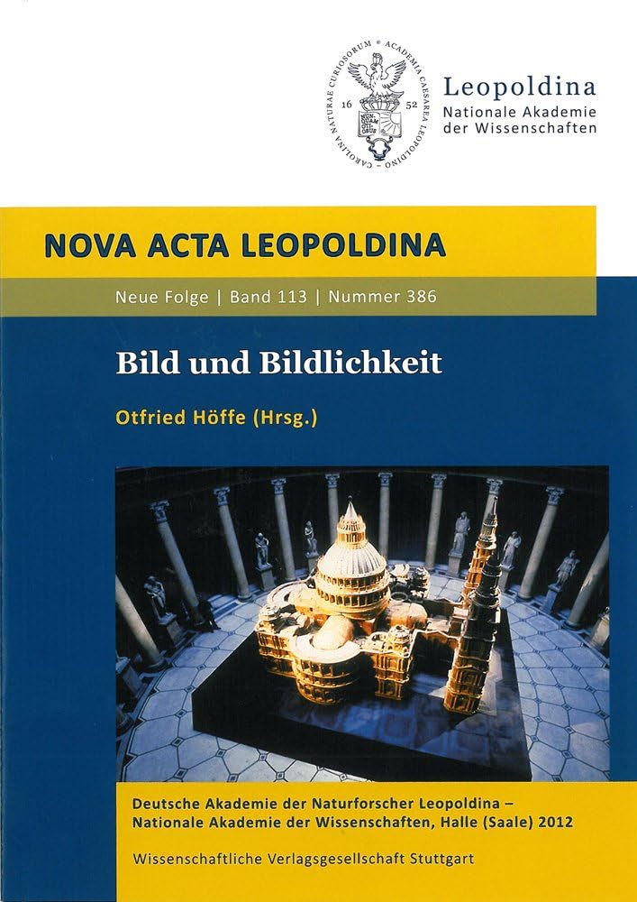 Bild und Bildlichkeit - Nova Acta Leopoldina Bd. 113/386 (Nova Acta Leopoldina - Neue Folge) Medicine