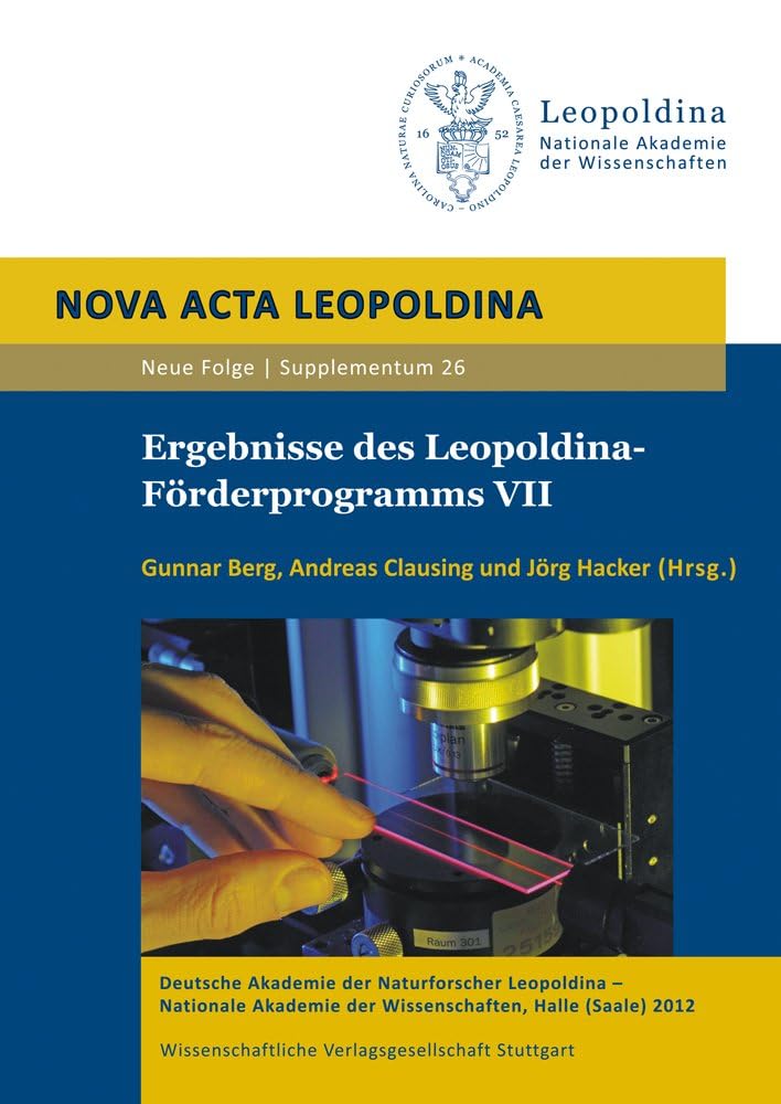 Ergebnisse des Leopoldina-Förderprogramms VII (Nova Acta Leopoldina - Supplementum) Business & Technology