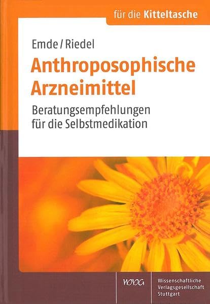 Anthroposophische Arzneimittel: Beratungsempfehlungen für die Selbstmedikation book