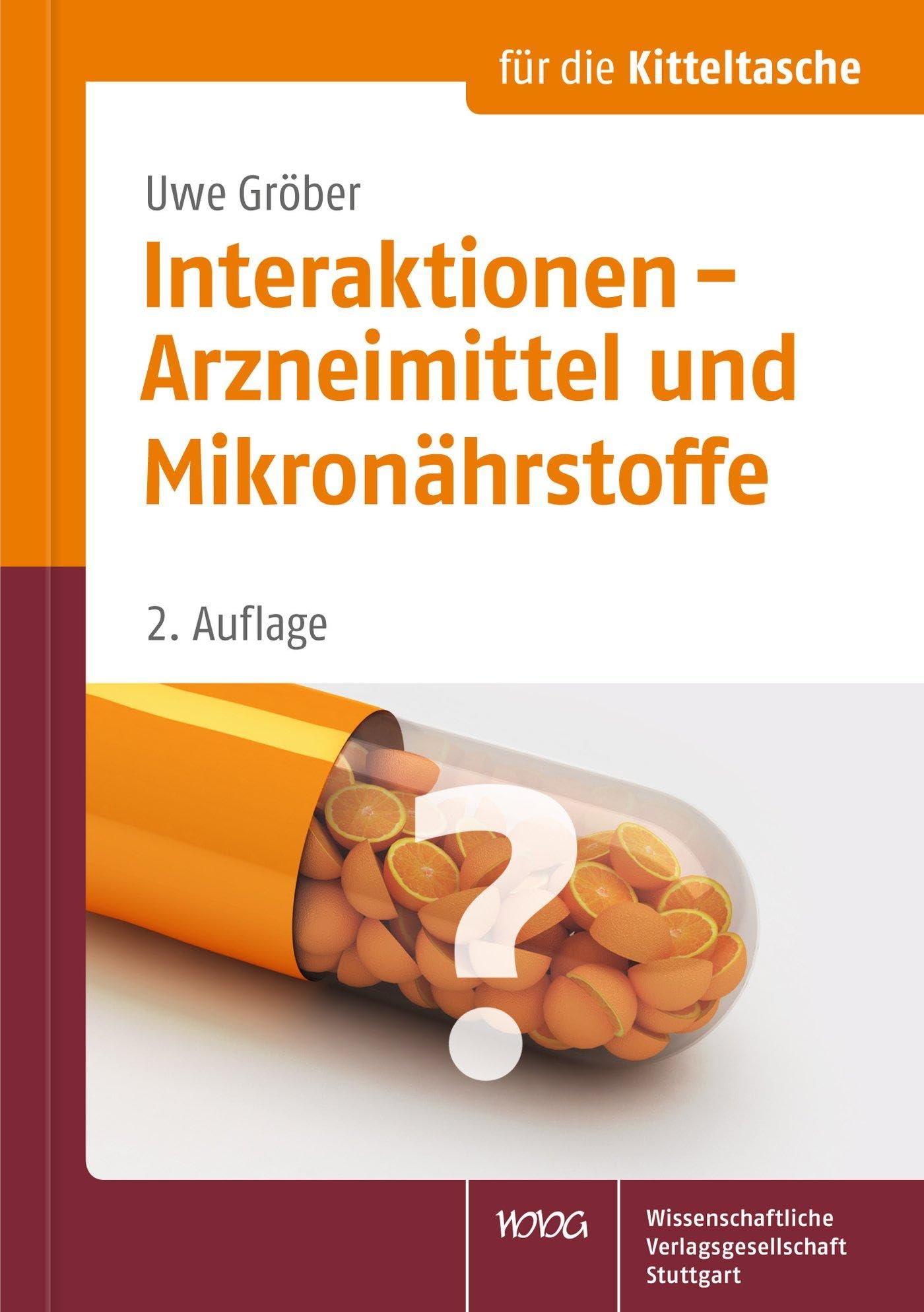 Interaktionen - Arzneimittel und Mikronährstoffe Medicine