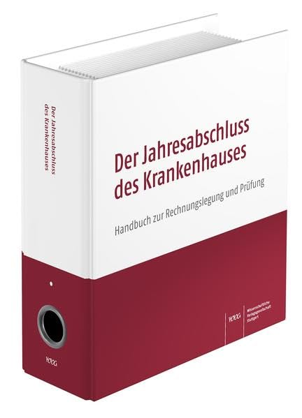 Der Jahresabschluss des Krankenhauses: Handbuch zur Rechnungslegung und Prüfung Law