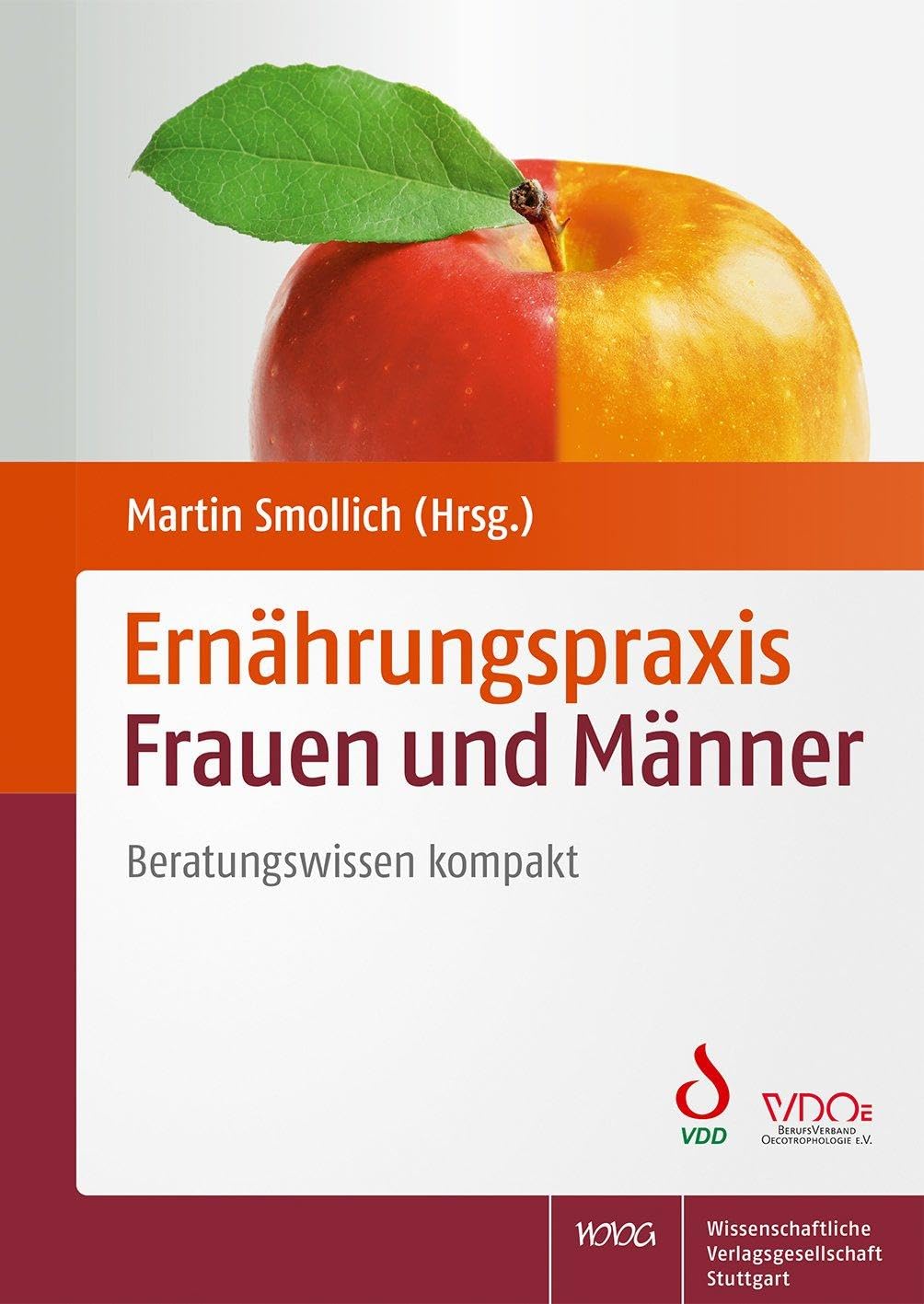 Ernährungspraxis Frauen und Männer: Beratungswissen kompakt Medicine