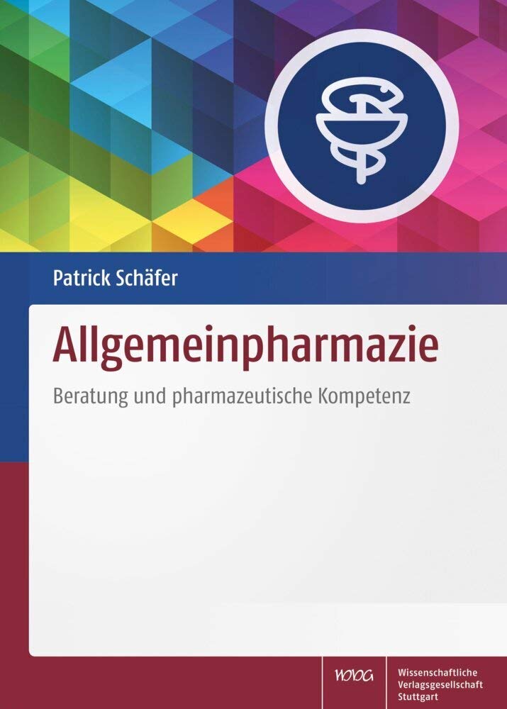 Allgemeinpharmazie: Beratung und pharmazeutische Kompetenz Medicine