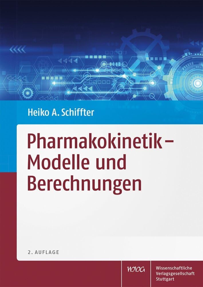 Pharmakokinetik - Modelle und Berechnungen Medicine